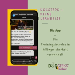 DogSteps – deine Lernreise. Die Hunde Trainings App als 7‑Wochen Workbook integriert Trainingsimpulse in deinen Alltag, erinnert an Theorie und unterstützt bei Stubenreinheit und mehr Ruhe.